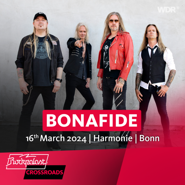Big news! Rockpalast / Crossroads Festival, Bonn 16 March