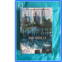 Recensie: Boek: Upgrade van Lara Reims – Books and Flix