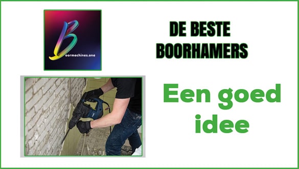 De beste boorhamers.