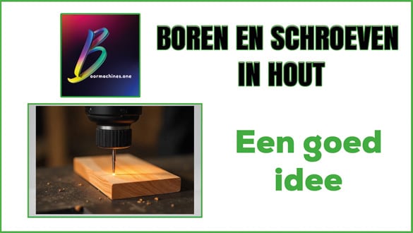 Boren en schroeven in hout