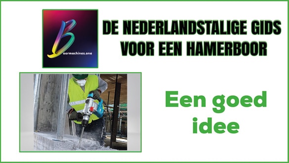 De Nederlandstalige gids voor een hamerboor