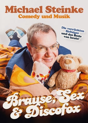 Michael Steinke - Brause, Sex und Discofox