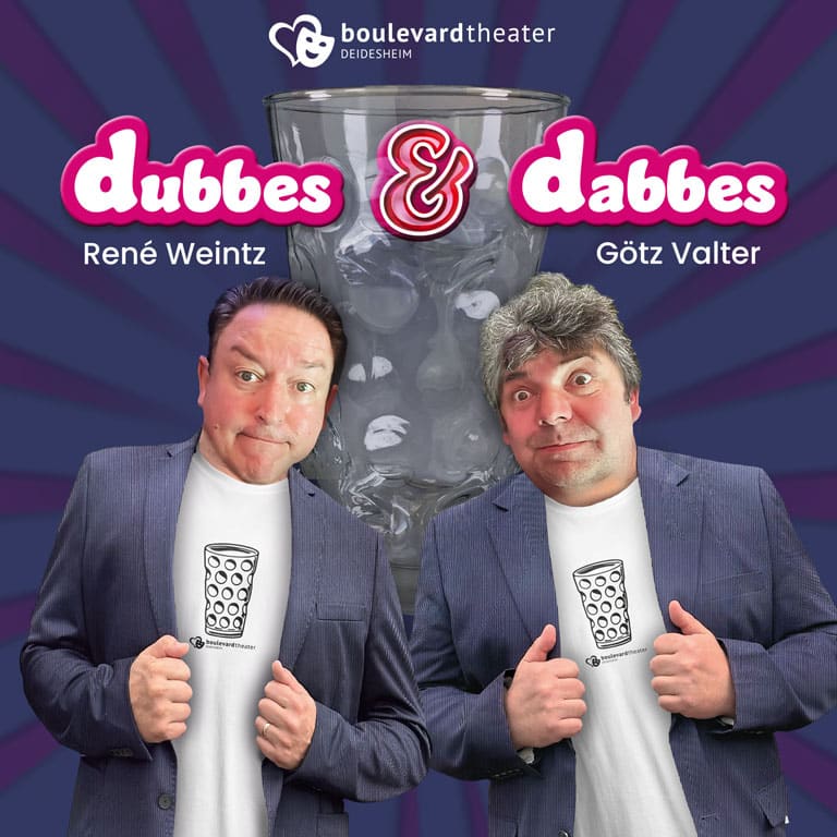 Dubbes & Dabbes - Pälzer sind die besten Liebhaber