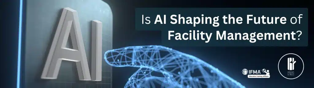 Brains & Trees - Banner Article - AI Shapping the Future of Facilities Management - Wide