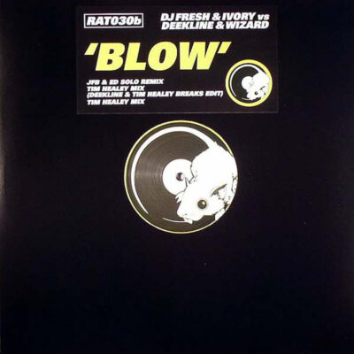 Fresh & Ivory (4) vs Deekline & Wizard - Blow (Remixes) - 12"
