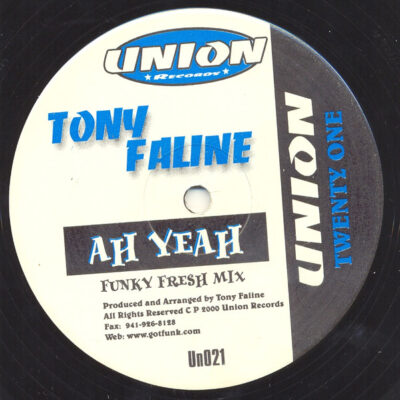 Tony Faline / DJ Hydraulic - Ah Yeah / Feel It - 12"