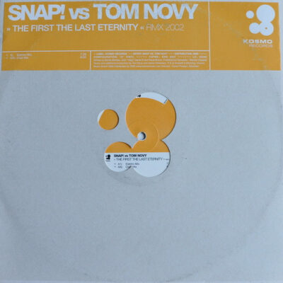 Snap! vs. Tom Novy - The First The Last Eternity (2002 Mixes) - 12"
