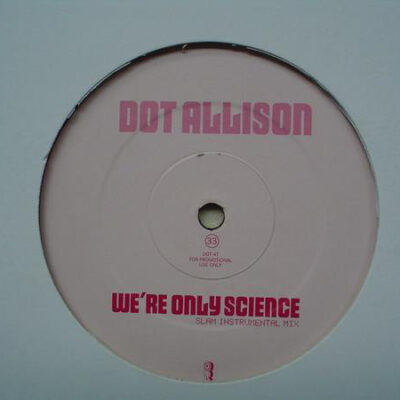 Dot Allison - We're Only Science / I Think I Love You - 12", Promo