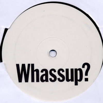 Loop Da Loop - Whassup? - 12", S/Sided, W/Lbl