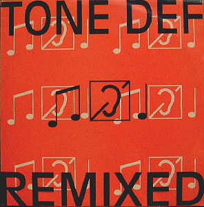 Tone Def - Remixed - 12"