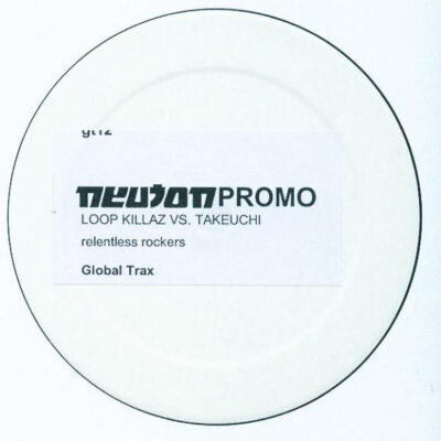 Loop Killaz vs. Ryuji Takeuchi - Relentless Rockers - 12", Promo, W/Lbl, Sti