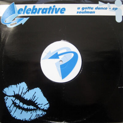 Soulman (2) - U Gotta Dance - EP - 12", EP