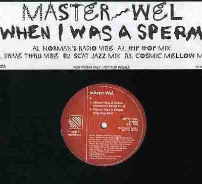 Master Wel - When I Was A Sperm - 12", Promo