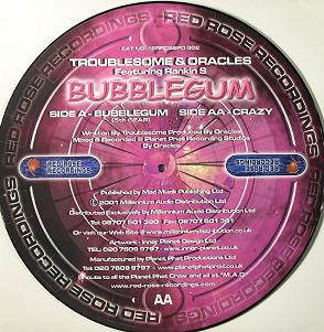 Troublesome & Oracles Featuring Rankin S - Bubblegum - 12", Ltd, Pic