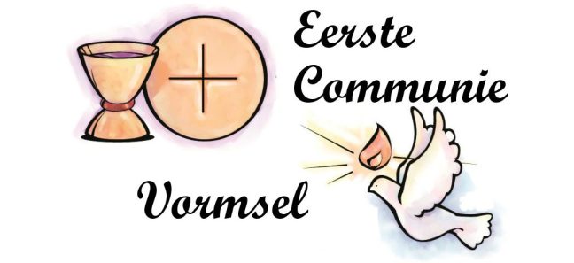 Uitstel vormsel- en eerste communievieringen