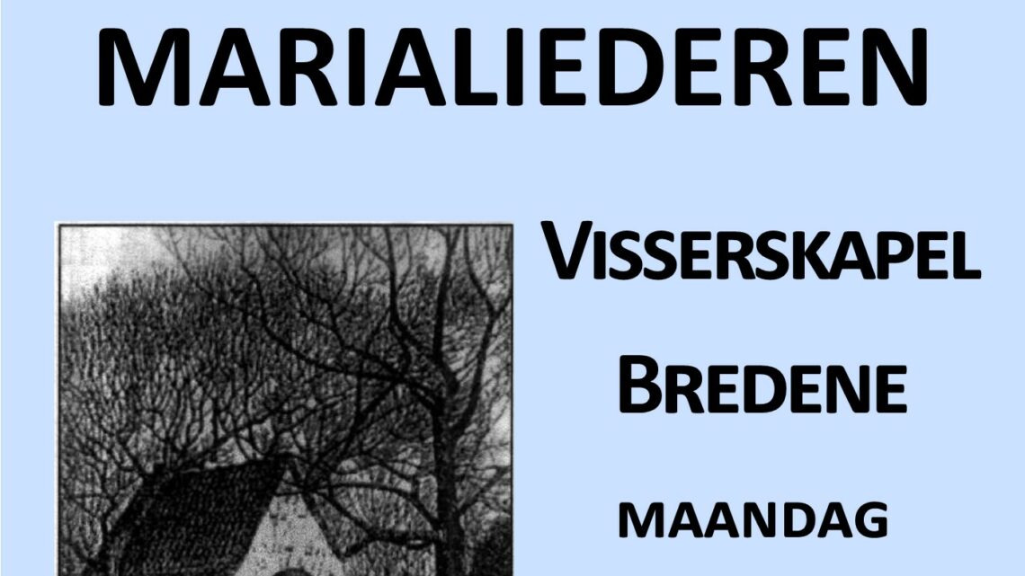 Marialiederen aan de Visserskapel