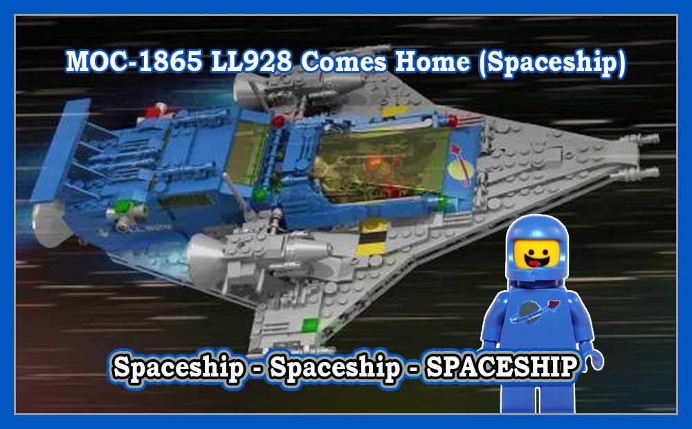 MOC-1865 LL928 Comes Home (Spaceship)