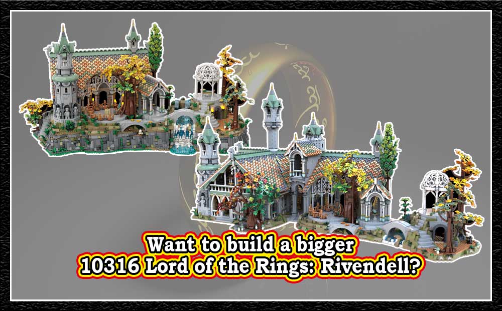 Ønsker du å bygge en større 10316 Lord of the Rings: Rivendell?