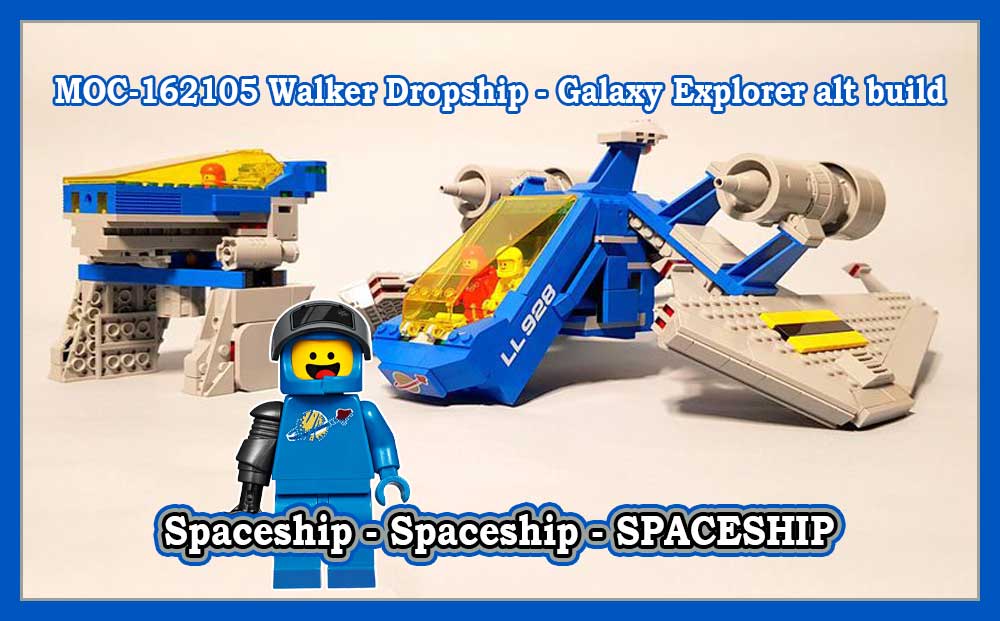 MOC-162105 Walker Dropship – Galaxy Explorer alt build