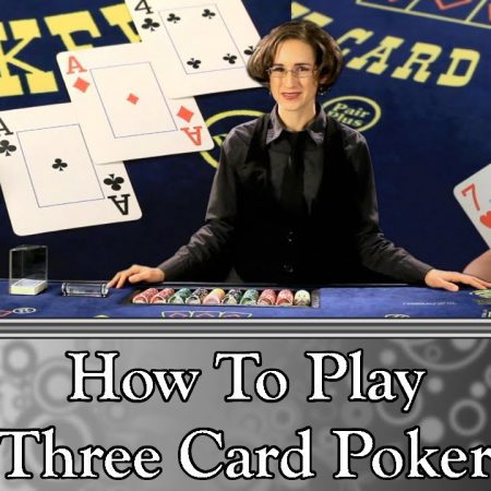 How To Play 3 Card Poker Video?