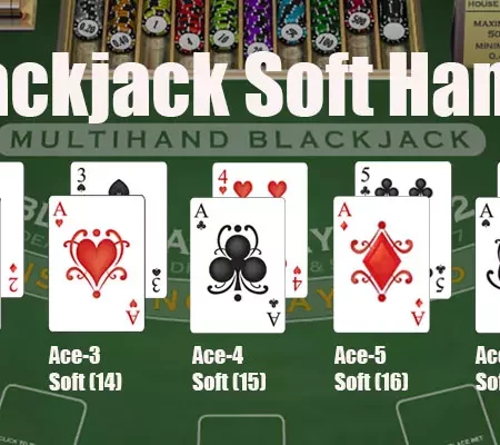 What Is A Soft Number In Blackjack?