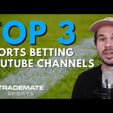 Are There Betting News YouTube Channels?