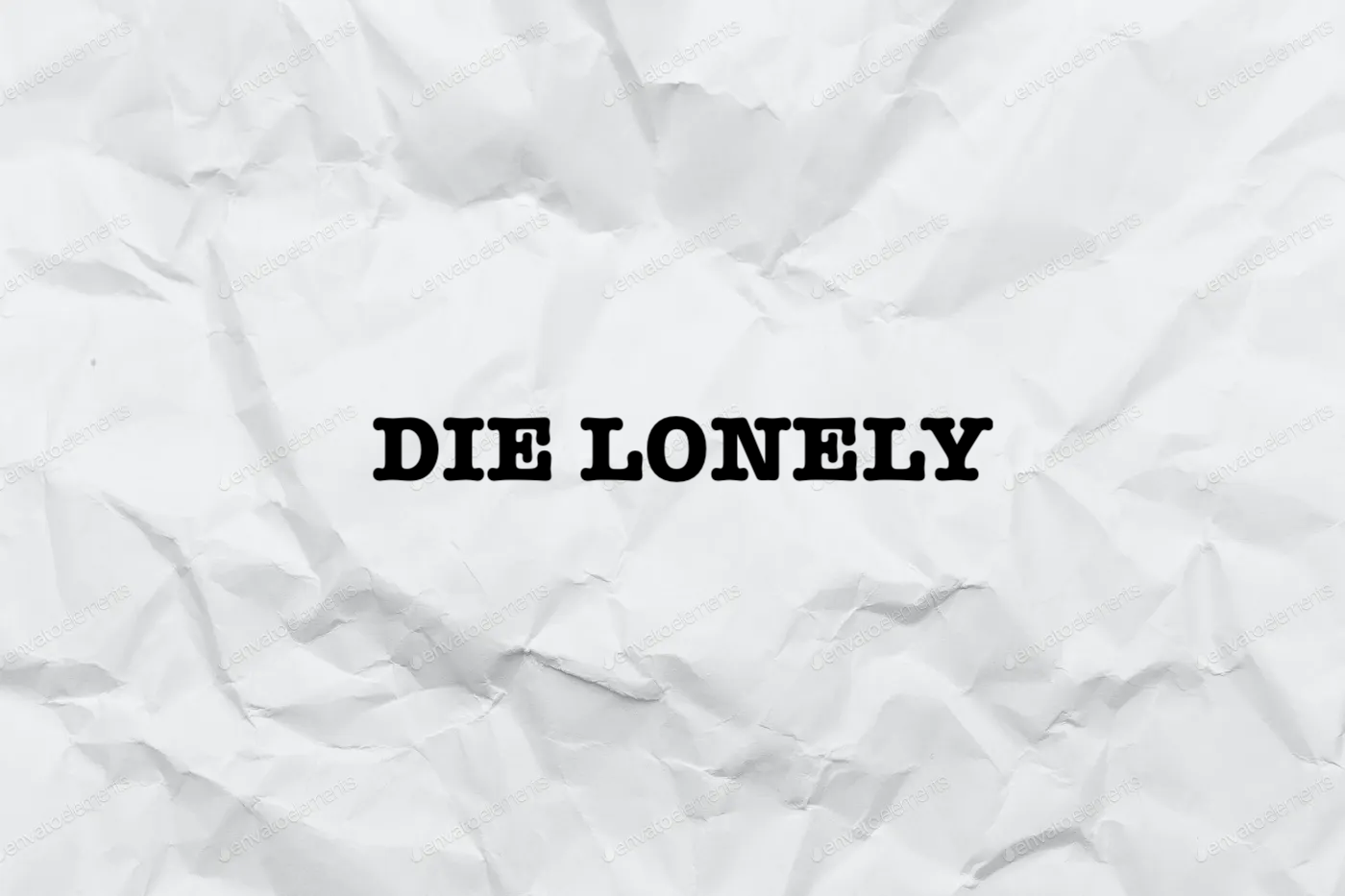 Die Lonely