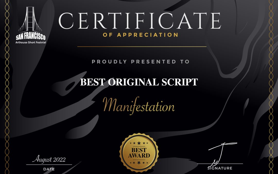 Best Original Script Award for Manifestation