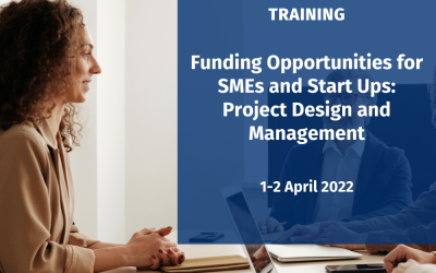 TRAINING | EU Funding Opportunities for SMEs And Start Ups: Project Design And Management | 1-2 April 2022