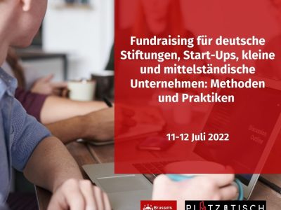 TRAINING | Fundraising für deutsche Stiftungen, Start-Ups, Kleine und mittelständische Unternehmen: Methoden und Praktiken | 11-12 Juli 2022
