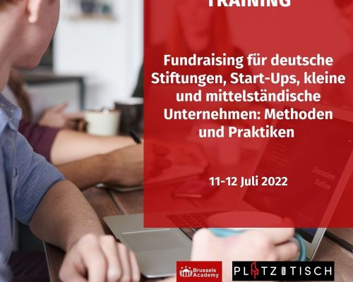 TRAINING | Fundraising für deutsche Stiftungen, Start-Ups, Kleine und mittelständische Unternehmen: Methoden und Praktiken | 11-12 Juli 2022