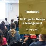 TRAINING | EU Projects’ Design and Management | 19-20 July 2024