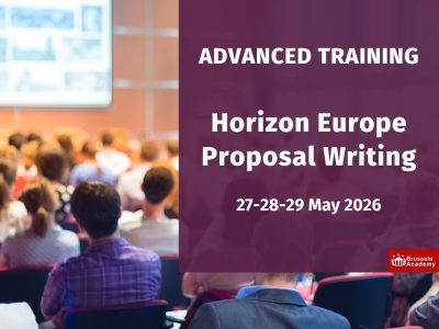 ADVANCED TRAINING | Horizon Europe Proposal Writing | 27-28-29 May 2026
