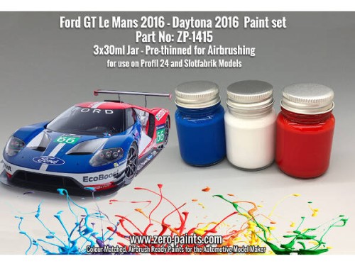 ZP1415 Ford GT Le Mans 2016 - Daytona 2016 set 3 x 30 ml Paint Material