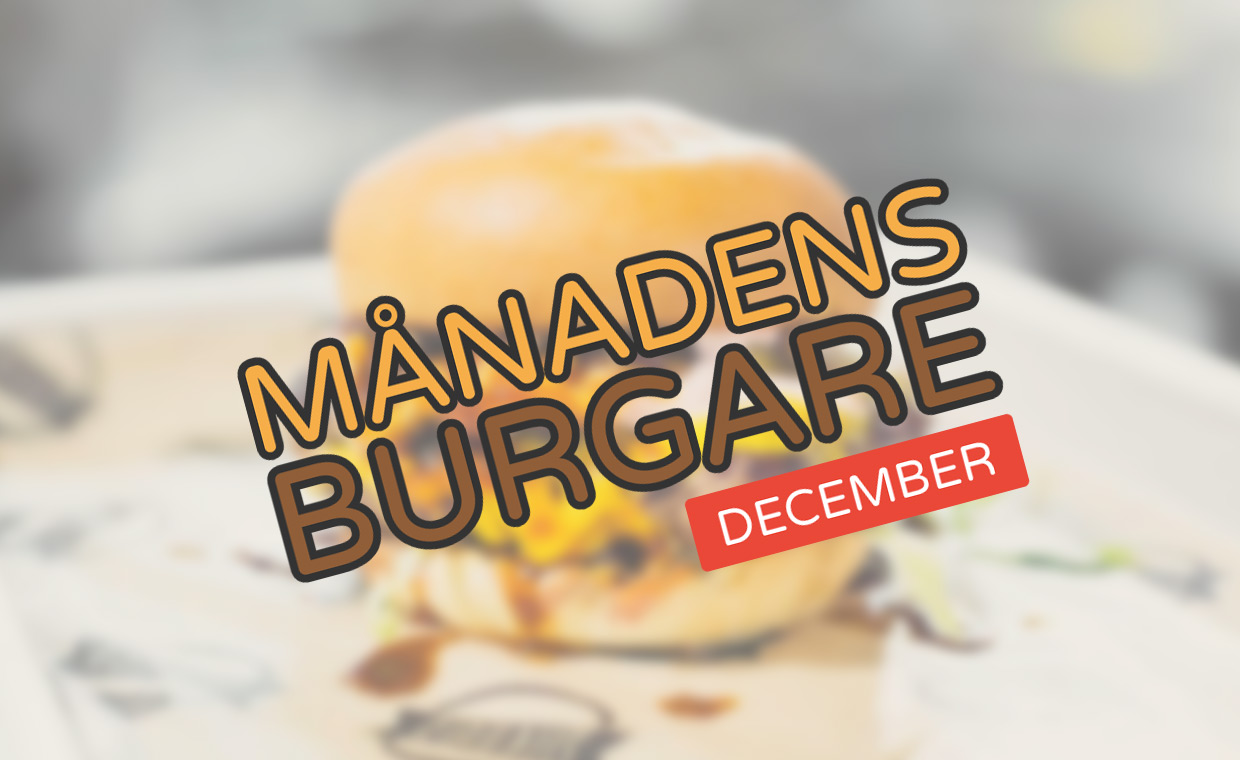 Månadens burgare [December 2016]