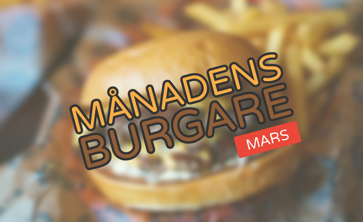 Månadens burgare [Mars 2018]