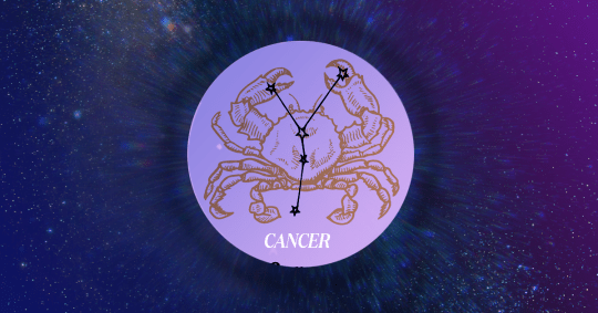 cancer star sign July 2024 horoscope