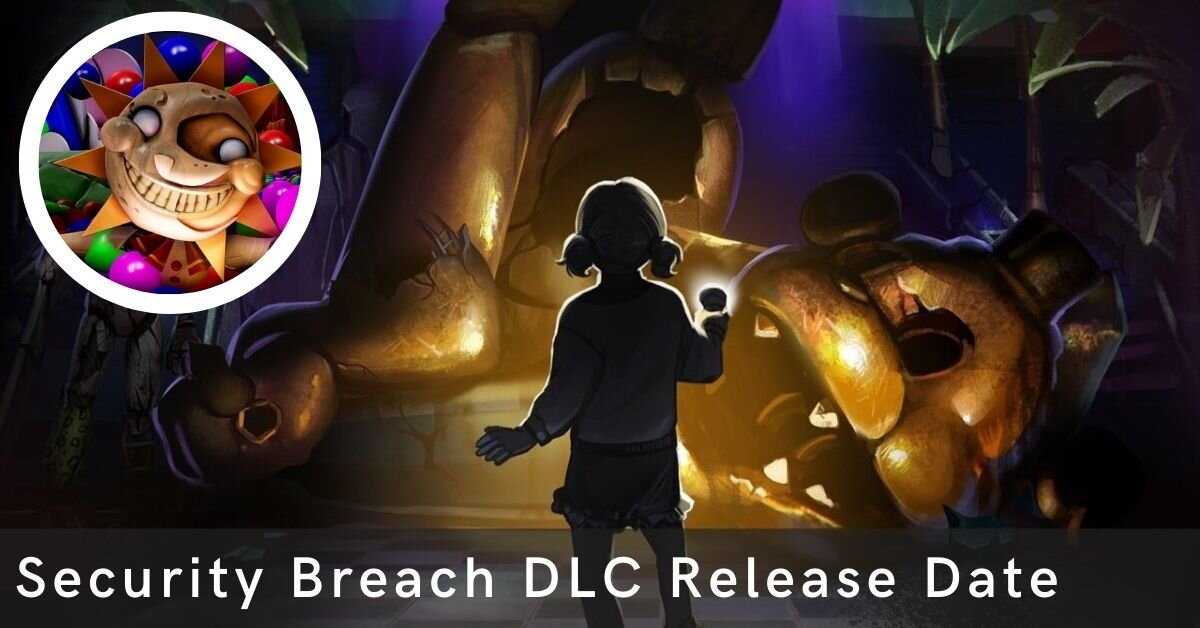 FNAF Security Breach Ruin DLC showing an 'Unavailable' on PS Store,  explained - Dot Esports