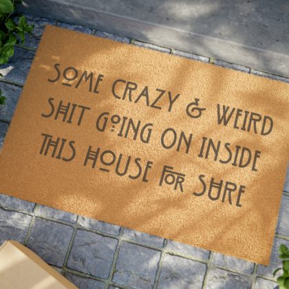 Doormat "Crazy and weird shit going on.."
