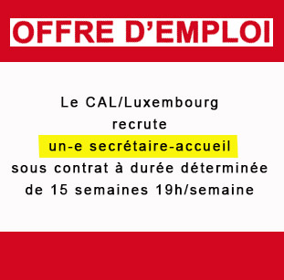 Le service Drugs’care du Centre d’Action Laïque du Luxembourg asbl recrute un-e secrétaire-accueil (CDD du 01/09/2022 au 15/12/2022 19h/semaine).
