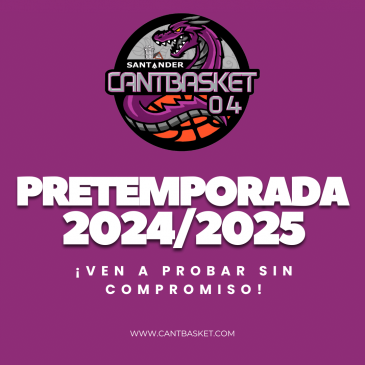 Cantbasket 04 te invita a formar parte de sus equipos junior, cadete e infantil para la temporada 2024/25