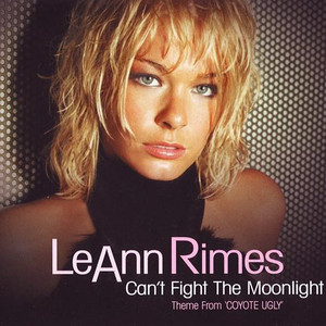 LeAnn Rimes – Can’t Fight The Moonlight