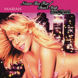 Mariah Carey – Never Too Far