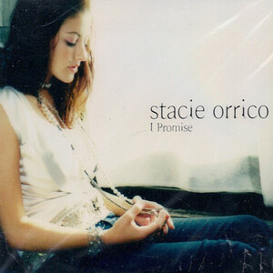 Stacie Orrico – I Promise