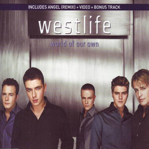 Westlife – World Of Our Own