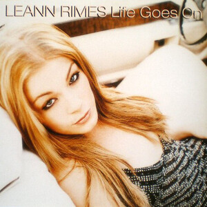 life goes on by leann rimes