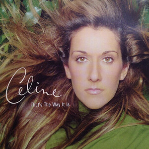 Celine Dion - That's The Way It Is - Can't Stop The Pop