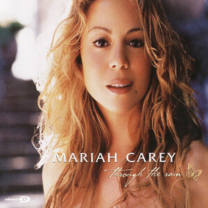 Mariah Carey – Through The Rain