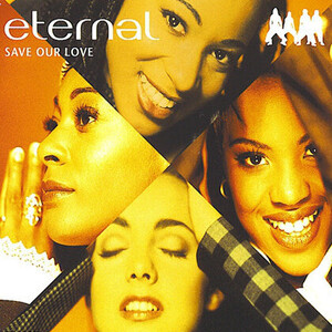 Eternal – Save Our Love