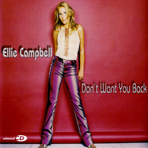 Ellie Campbell – Don’t Want You Back